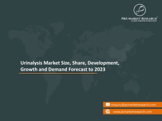 Urinalysis Market Size | Growth and Demand Forecast to 2023 | Global Industry Report