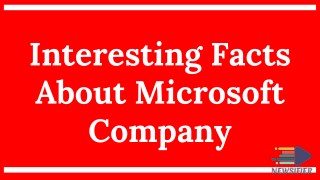 Facts About Microsoft | Newsifier