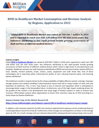 RFID in Healthcare Market Consumption and Revenue Analysis by Regions, Application to 2022