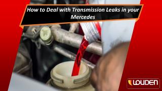 How to Deal With Transmission Leaks in Your Mercedes