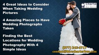 4 Great Ideas to Consider When Taking Wedding Pictures