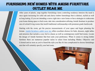 Furnishing New Homes with Amish Furniture outlet near me