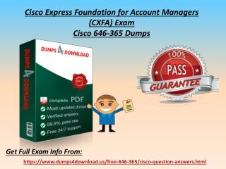 Get 646-365 Exam Dumps Questions - 646-365 Braindumps Dumps4Download