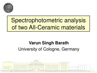 Spectrophotometric analysis of two All-Ceramic materials