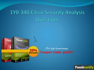 1Y0-340 Citrix Security Analysis Questions