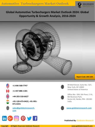 Global Automotive Turbochargers Market Outlook 2024: Global Opportunity And Demand Analysis, Market Forecast, 2016-2024