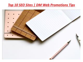 Best SEO Sites in 2018 | DM Web Promotions Tips