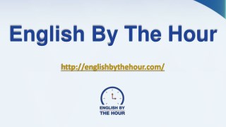 Improve Your English with a Coach at English by the Hour