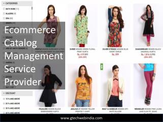 Ecommerce Catalog Management Service Provider - Gtechwebindia