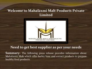 Barley Malt Powder, Barley Malt Extract - Mahalaxmi Malt Products Private Limited