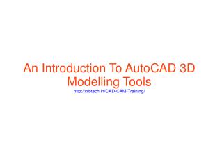 An Introduction To AutoCAD 3D Modelling Tools