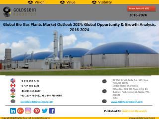 Global Biogas Plant Market Outlook 2024, Global Opportunity And Demand Analysis, Market Forecast, 2016-2024