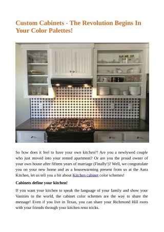 Custom Cabinets - The Revolution Begins in Your Color Palettes!