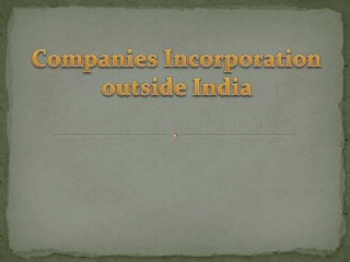 Companies Incorporation outside India â€“ Business Registration