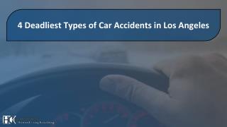 4 Deadliest Types of Car Accidents in Los Angeles