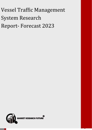 Vessel Traffic Management System Market