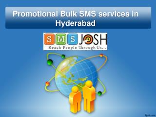 Promotional Bulk SMS Services in Hyderabad, Bulk Sms Hyderabad â€“ SMSjosh