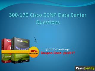300-170 Cisco CCNP Data Center Questions