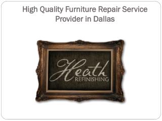 High Quality Furniture Repair Service Provider in Dallas