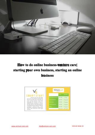 How to do online business-venture care| starting your own business, starting an online business