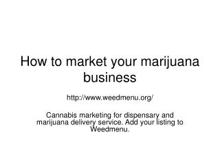 How to market your marijuana business