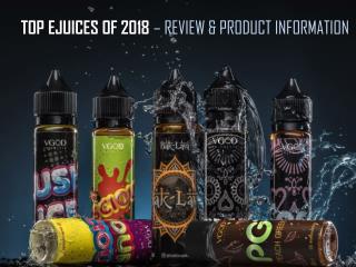 Top 8 Ejuices of 2018 â€“ Product Reviews & Specifications