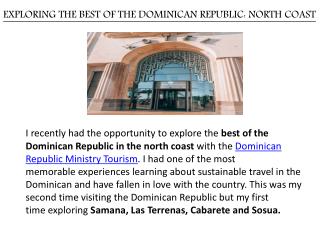 EXPLORING THE BEST OF THE DOMINICAN REPUBLIC: NORTH COAST
