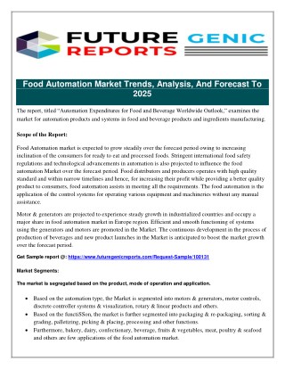 Food Automation Market â€“ Focuses on Processes Reduces Waste and Energy Consumption & Maintaining Margins