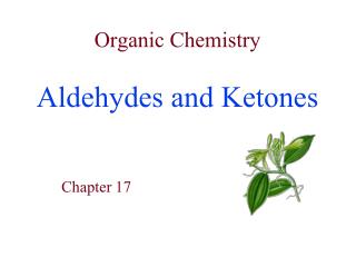 Organic Chemistry Aldehydes and Ketones