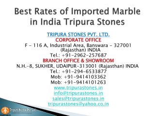 Best Rates of Imported Marble in India Tripura Stones