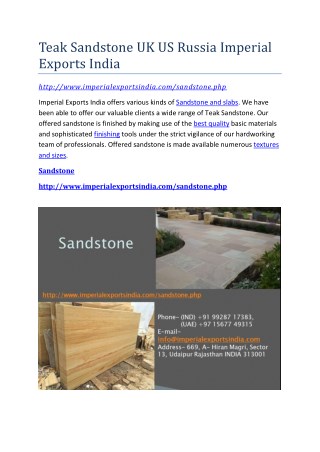 Teak Sandstone UK US Russia Imperial Exports India
