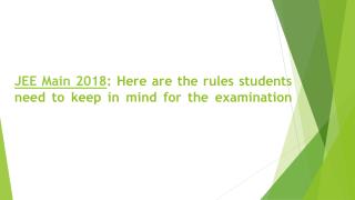 JEE Main 2018: Here are the rules students need to keep in mind for the examination