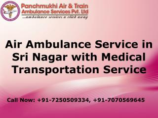 Air Ambulance Service in Sri Nagar with Best Hi-Tech Medical Facility