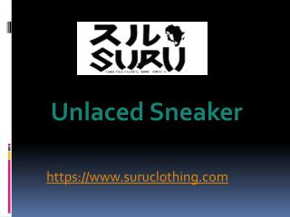 Suru Unlaced Sneaker - www.suruclothing.com