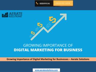 Growing Importance of Digital Marketing for Businesses â€“ Aerate Solutions