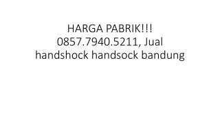 HARGA PABRIK!!! 0857.7940.5211, Jual handsock cantik