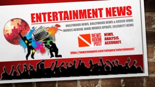 Latest Entertainment News, Hollywood News, Bollywood News & Gossip