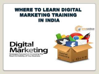 Where to Learn Digital Marketing Training in India