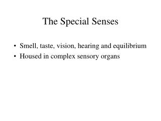 The Special Senses