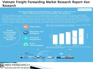 Sea Freight Market in Vietnam-Ken Research