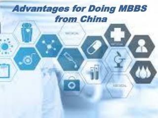 Advantages for Doing MBBS from China