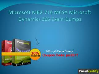 Microsoft MB2-716 MCSA Microsoft Dynamics 365 Exam Dumps