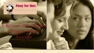 6 Reasons Why Hiring a Filipino Virtual Assistant