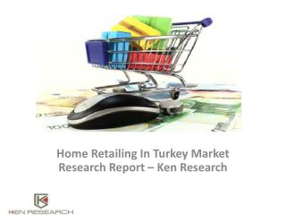 Turkey Home Retailing Market Leading Companies