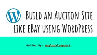 Build an Auction Site like eBay using WordPress