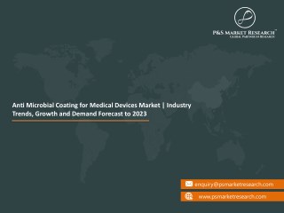 Anti Microbial Coating for Medical Devices Market | Industry Trends, Growth and Demand Forecast to 2023