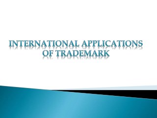 International applications of Trademark