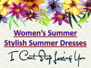 Womenâ€™s Summer Stylish Summer Dresses
