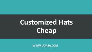 Customized Hats Cheap