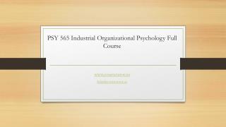 PSY 565 Industrial Organizational Psychology Full Course